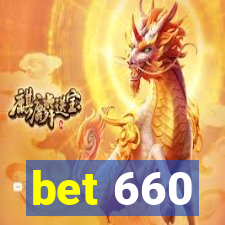 bet 660